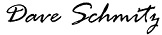 Dave Schmitz signature